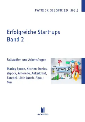 Siegfried |  Erfolgreiche Start-ups, Band 2 | eBook | Sack Fachmedien