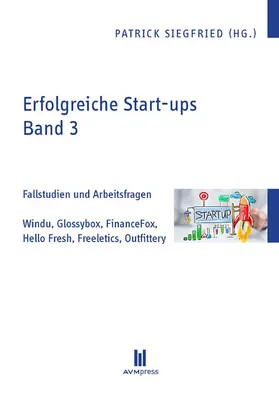 Siegfried |  Erfolgreiche Start-ups, Band 3 | eBook | Sack Fachmedien