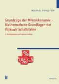 Hohlstein |  Grundzüge der Mikroökonomie – Mathematische Grundlagen der Volkswirtschaftslehre | eBook | Sack Fachmedien