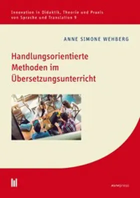 Wehberg |  Handlungsorientierte Methoden im Übersetzungsunterricht | eBook | Sack Fachmedien