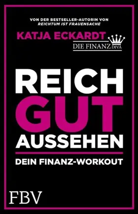 Eckardt | Reich gut aussehen | E-Book | www.sack.de