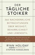 Holiday / Hanselman |  Der tägliche Stoiker | eBook | Sack Fachmedien