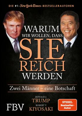 Kiyosaki / Trump | Warum wir wollen, dass Sie reich werden | E-Book | sack.de