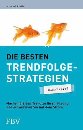 Proffe | Die besten Trendfolgestrategien - simplified | E-Book | www.sack.de