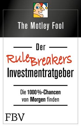 Fool | Der Rule Breakers-Investmentratgeber | E-Book | sack.de