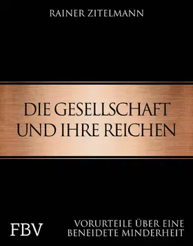 Zitelmann | Die Gesellschaft und ihre Reichen | E-Book | www.sack.de
