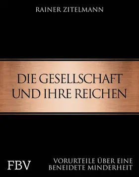 Zitelmann | Die Gesellschaft und ihre Reichen | E-Book | www.sack.de