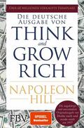 Hill |  Think and Grow Rich – Deutsche Ausgabe | eBook | Sack Fachmedien
