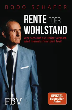 Schäfer |  Rente oder Wohlstand | eBook | Sack Fachmedien