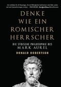 Robertson |  Denke wie ein römischer Herrscher | eBook | Sack Fachmedien