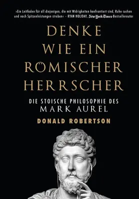 Robertson |  Denke wie ein römischer Herrscher | eBook | Sack Fachmedien
