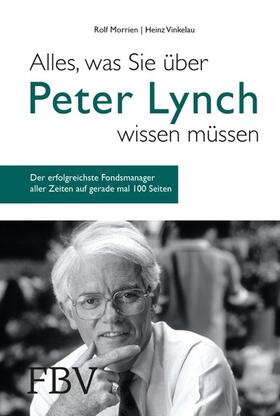Morrien / Vinkelau | Alles, was Sie über Peter Lynch wissen müssen | E-Book | sack.de