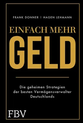 Donner / Lehmann |  Einfach mehr Geld | eBook | Sack Fachmedien