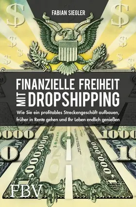 Siegler |  Finanzielle Freiheit mit Dropshipping | eBook | Sack Fachmedien