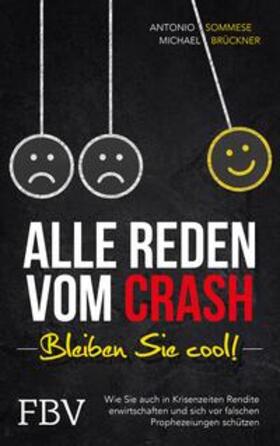 Sommese / Brückner | Alle reden vom Crash – Bleiben Sie cool! | E-Book | sack.de