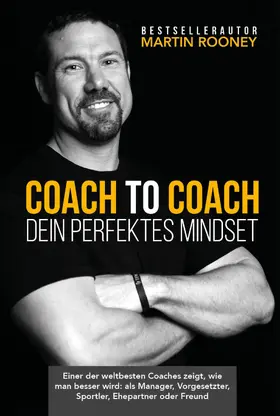 Rooney |  Coach to Coach – Dein perfektes Mindset | eBook | Sack Fachmedien