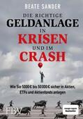 Sander |  Die richtige Geldanlage in Krisen und im Crash | eBook | Sack Fachmedien
