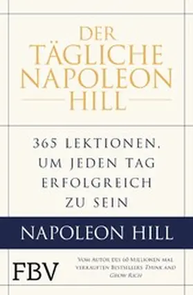 Hill / Stone / Ritt |  Der tägliche Napoleon Hill | eBook | Sack Fachmedien