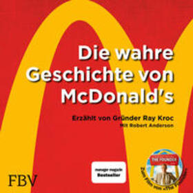 Kroc / Anderson | Die wahre Geschichte von McDonald's | Sonstiges | 978-3-96092-781-5 | sack.de