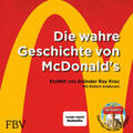 Kroc / Anderson |  Die wahre Geschichte von McDonald's | Sonstiges |  Sack Fachmedien