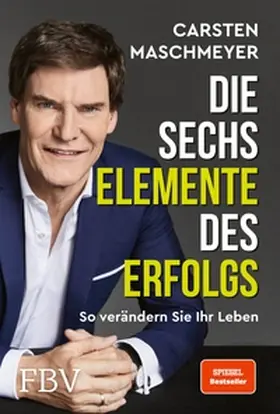 Maschmeyer | Die sechs Elemente des Erfolgs | E-Book | sack.de