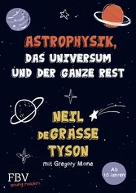 Tyson / Mone |  Astrophysik, das Universum und der ganze Rest | eBook | Sack Fachmedien