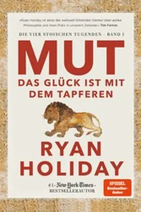 Holiday | Mut – Das Glück ist mit dem Tapferen | E-Book | www.sack.de