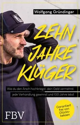 Gründinger |  Zehn Jahre klüger | eBook | Sack Fachmedien