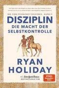 Holiday |  Disziplin – die Macht der Selbstkontrolle | eBook | Sack Fachmedien