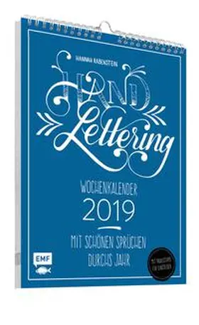 Rabenstein |  Handlettering Wochenkalender 2019 – Mit 24 schönen Sprüchen durchs Jahr | Sonstiges |  Sack Fachmedien