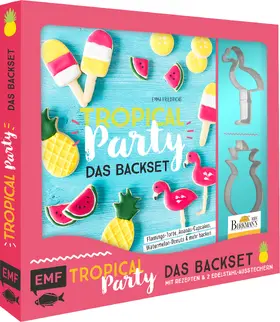 Friedrichs |  Tropical Party - das Backset mit Rezepten und Ananas- und Flamingo-Ausstecher aus Edelstahl | Buch |  Sack Fachmedien