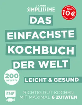 Mallet |  Simplissime - Das einfachste Kochbuch der Welt: leicht und gesund | Buch |  Sack Fachmedien