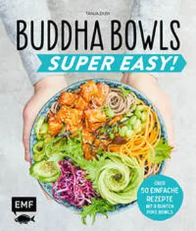 Dusy | Buddha Bowls - Super Easy! | Buch | 978-3-96093-278-9 | www.sack.de