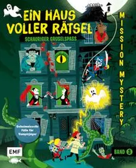 Martin |  Mission Mystery - Ein Haus voller Rätsel: Schauriger Gruselspaß - Band 3 | Buch |  Sack Fachmedien