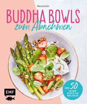 Dusy |  Buddha Bowls zum Abnehmen | eBook | Sack Fachmedien
