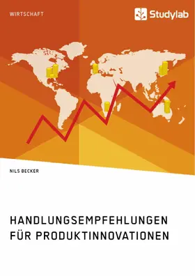 Becker |  Handlungsempfehlungen für Produktinnovationen | eBook | Sack Fachmedien