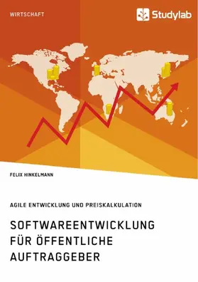 Hinkelmann |  Softwareentwicklung für öffentliche Auftraggeber. Agile Entwicklung und Preiskalkulation | eBook | Sack Fachmedien