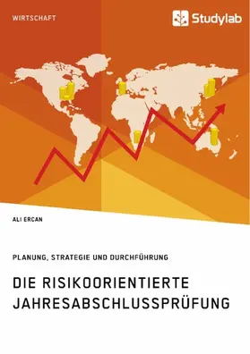 Ercan |  Die risikoorientierte Jahresabschlussprüfung. Planung, Strategie und Durchführung | eBook | Sack Fachmedien