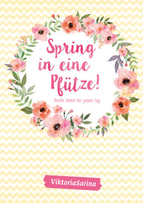 Sarina |  Spring in eine Pfütze | Buch |  Sack Fachmedien