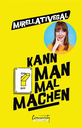 Mirellativegal |  Kann man mal machen | eBook | Sack Fachmedien