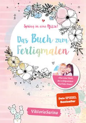 ViktoriaSarina |  Spring in eine Pfütze! Das Buch zum Fertigmalen | Buch |  Sack Fachmedien