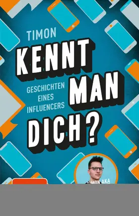 Timon / Klengan |  Kennt man dich? Geschichten eines Influencers | eBook | Sack Fachmedien