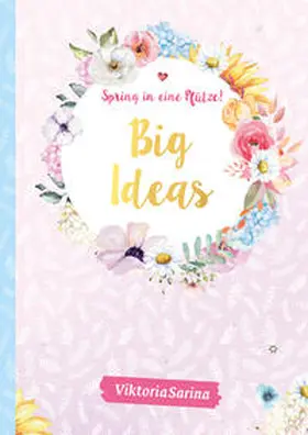 ViktoriaSarina |  Spring in eine Pfütze! Notizbuch Big Ideas | Sonstiges |  Sack Fachmedien