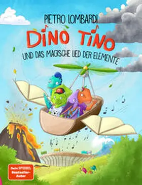 Lombardi / Anker |  Dino Tino und das magische Lied der Elemente | Buch |  Sack Fachmedien
