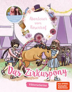 ViktoriaSarina |  Abenteuer vom Rosenhof. Das Zirkuspony | eBook | Sack Fachmedien