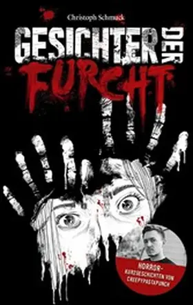 CreepyPastaPunch / Schmuck |  Gesichter der Furcht | eBook | Sack Fachmedien