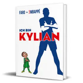 Mbappé |  Ich bin Kylian | Buch |  Sack Fachmedien