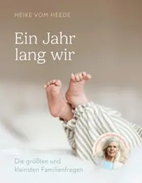 vom Heede |  Ein Jahr lang wir | eBook | Sack Fachmedien