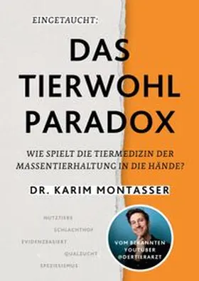 Montasser |  Eingetaucht: Das Tierwohl-Paradox | eBook | Sack Fachmedien