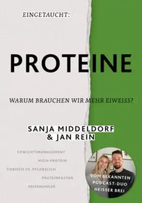 Rein / Middeldorf |  Eingetaucht: Proteine | eBook | Sack Fachmedien